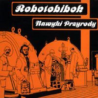 Robotobibok > Nawyki przyrody